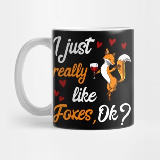 I Just Really Like Foxes Funny Fox Party Mug